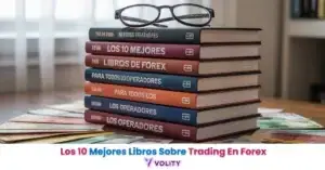 Los 10 mejores libros de Forex para todos los operadores