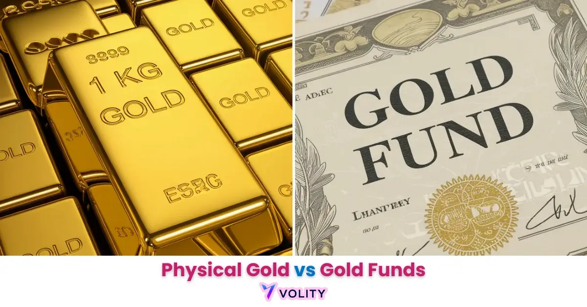 Physical Gold vs Gold Funds