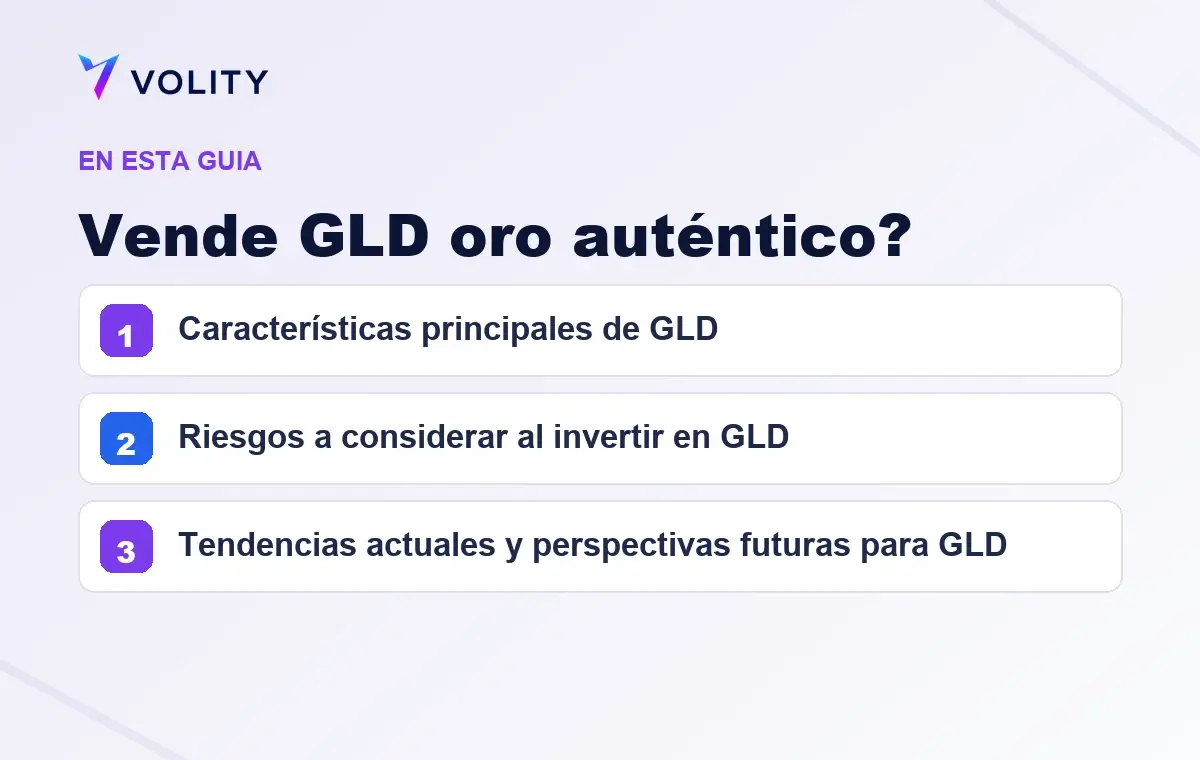 Secciones clave de esta guía de Volity sobre vende gld oro auténtico?