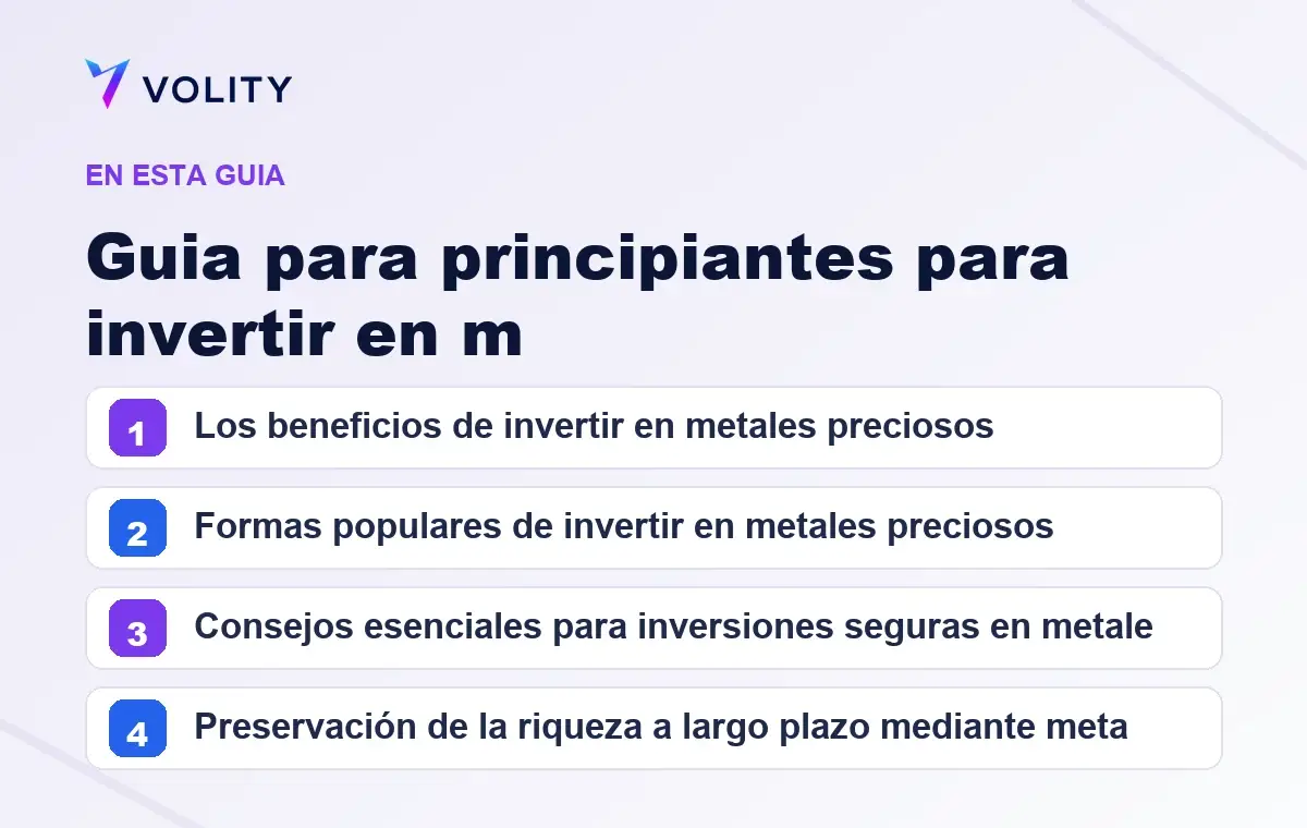 Secciones clave de esta guía de Volity sobre guia para principiantes para invertir en m