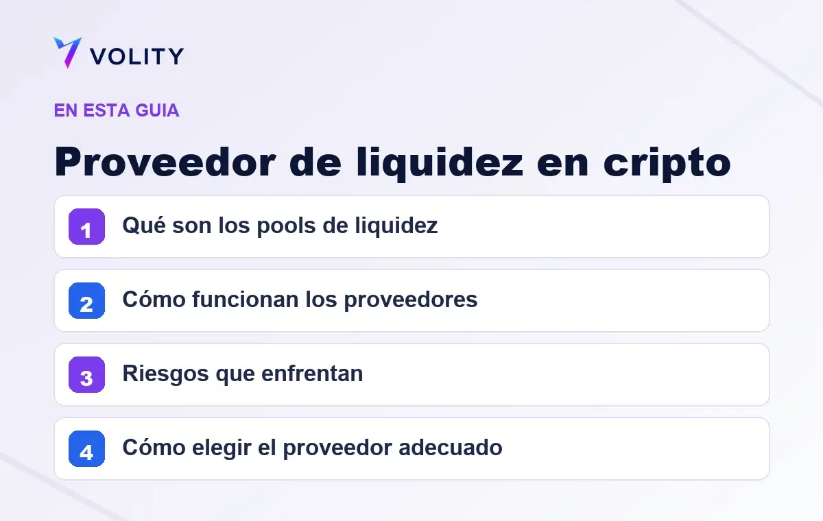 Secciones clave de esta guía de Volity sobre liquidez cripto