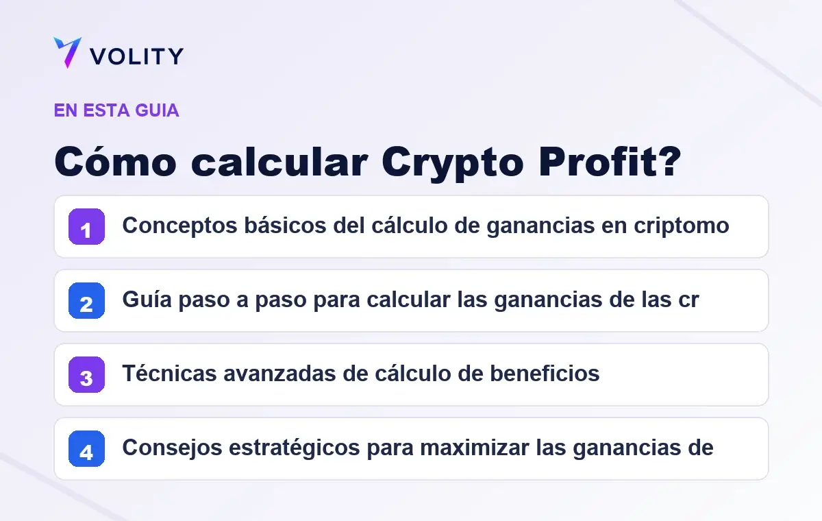 Secciones clave de esta guía de Volity sobre cómo calcular crypto profit?