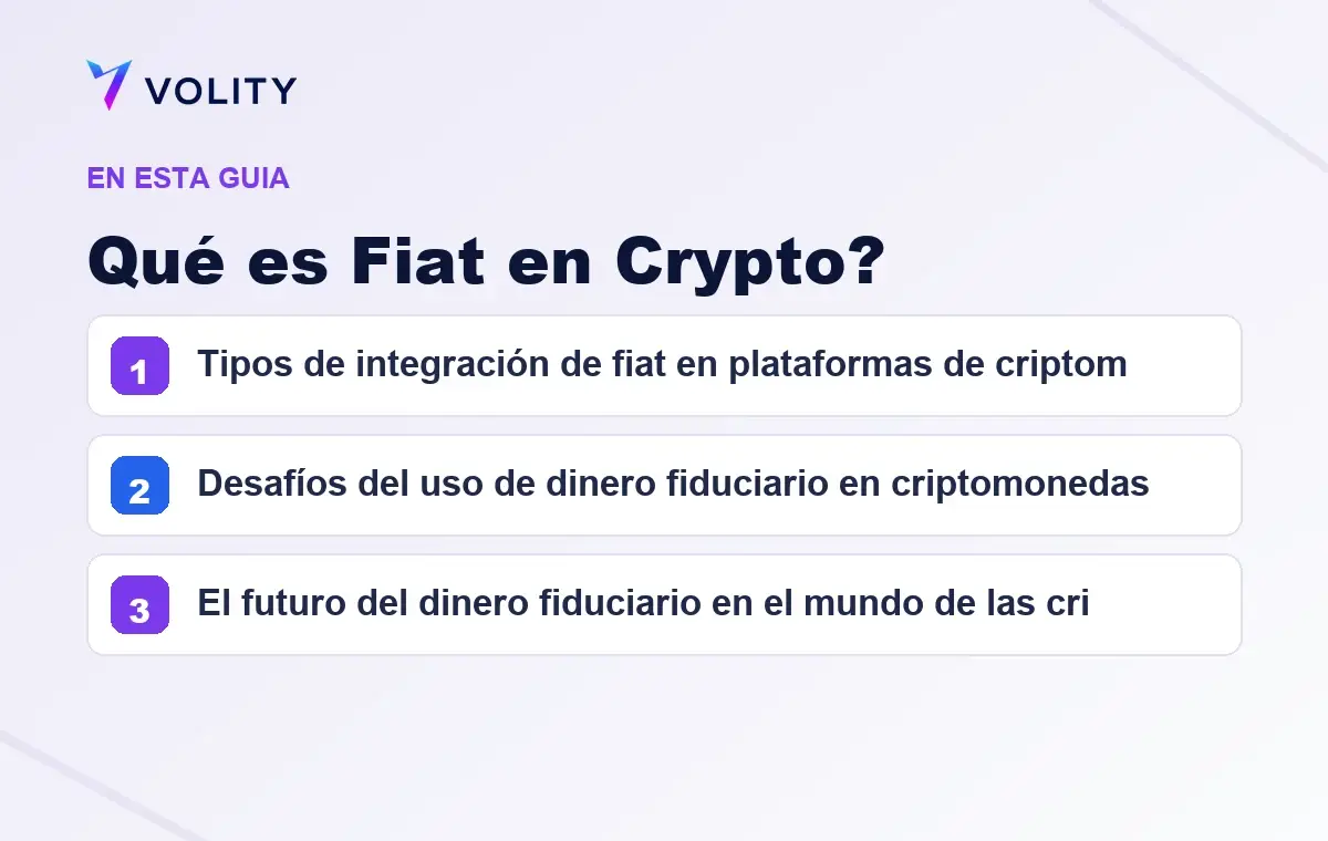 Secciones clave de esta guía de Volity sobre qué es fiat en crypto?