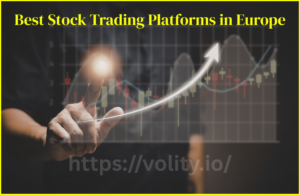Best Stock Trading Platforms in Europe