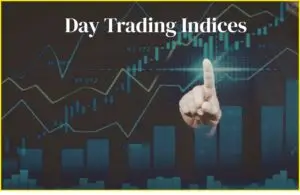 Day Trading Indices