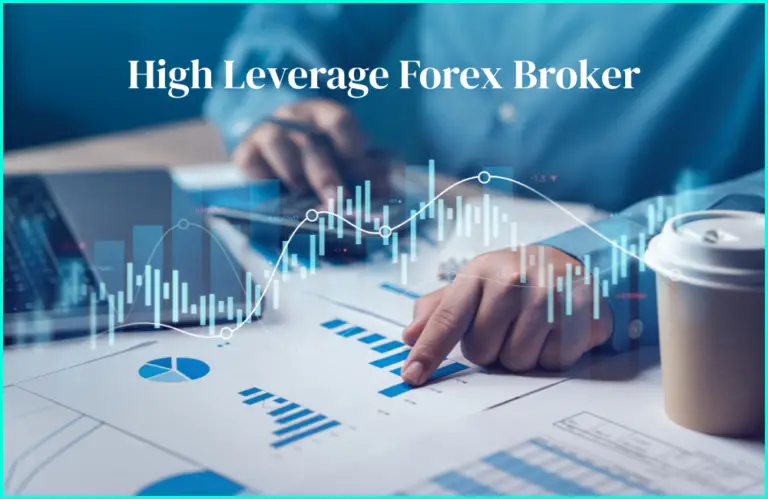 High Leverage Forex Broker