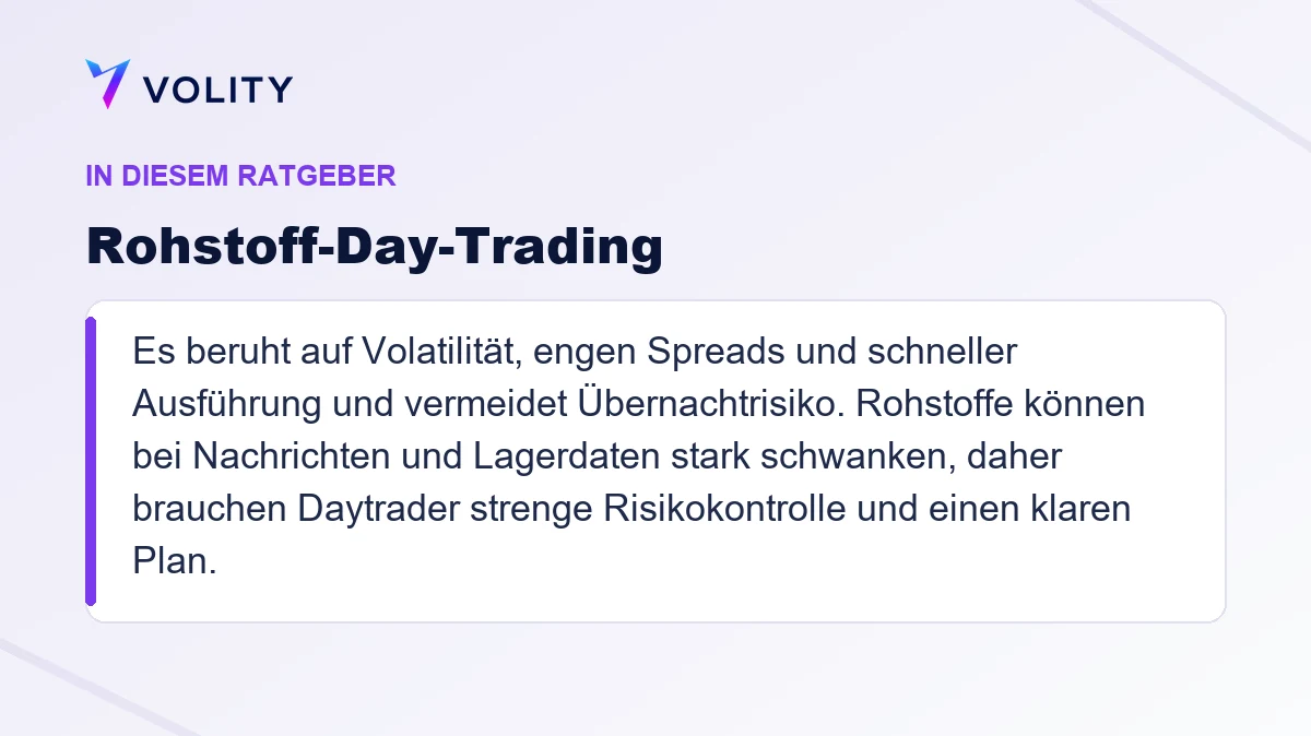Wichtige Abschnitte in diesem Volity-Ratgeber zu Rohstoff-Day-Trading