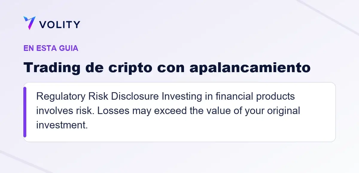 Secciones clave de esta guía de Volity sobre Trading de cripto con apalancamiento