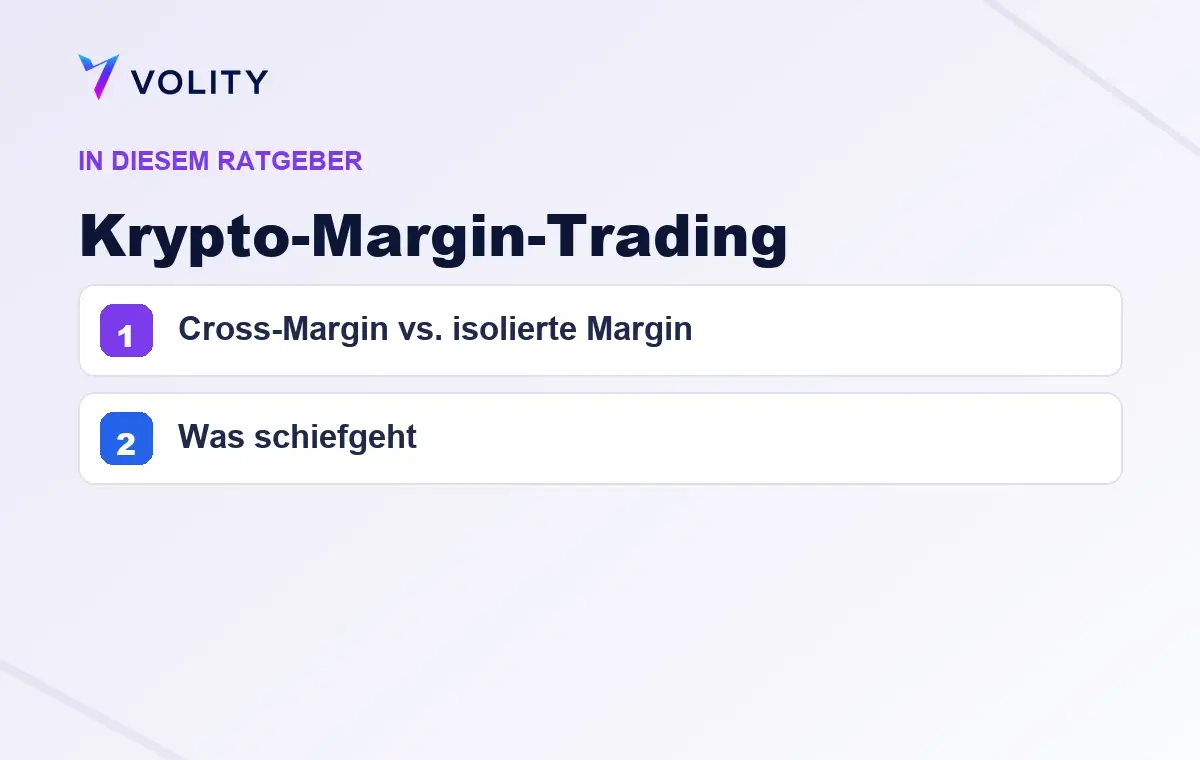 Wichtige Abschnitte in diesem Volity-Ratgeber zu Krypto-Margin-Trading