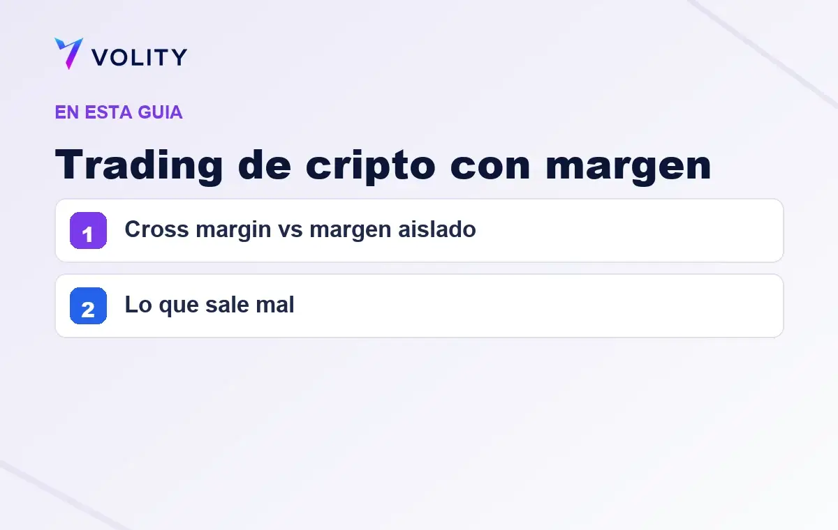 Secciones clave de esta guía de Volity sobre Trading de cripto con margen