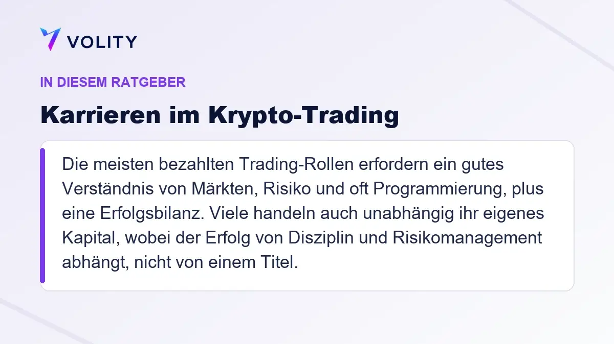 Wichtige Abschnitte in diesem Volity-Ratgeber zu Karrieren im Krypto-Trading