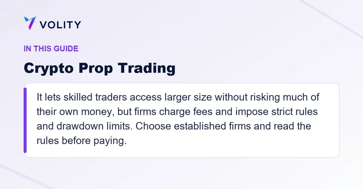 Key sections covered in this Volity guide to Crypto Prop Trading