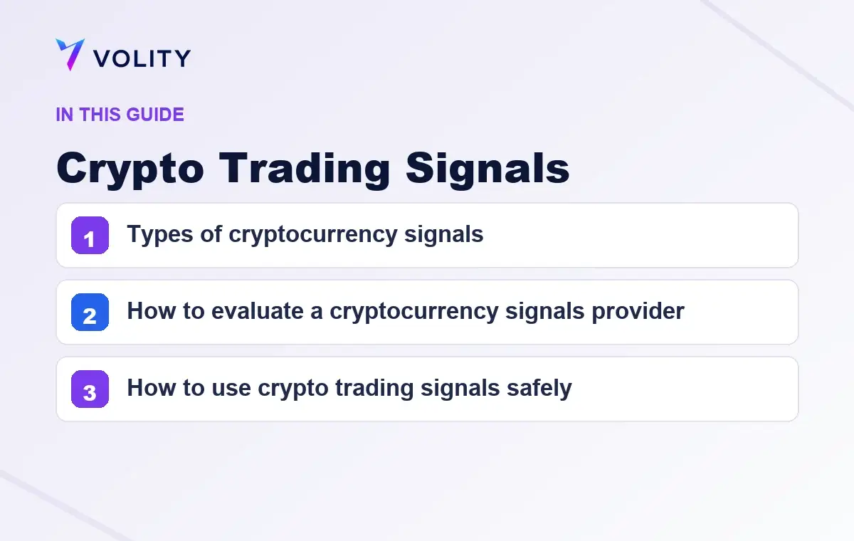 Key sections covered in this Volity guide to Crypto Trading Signals