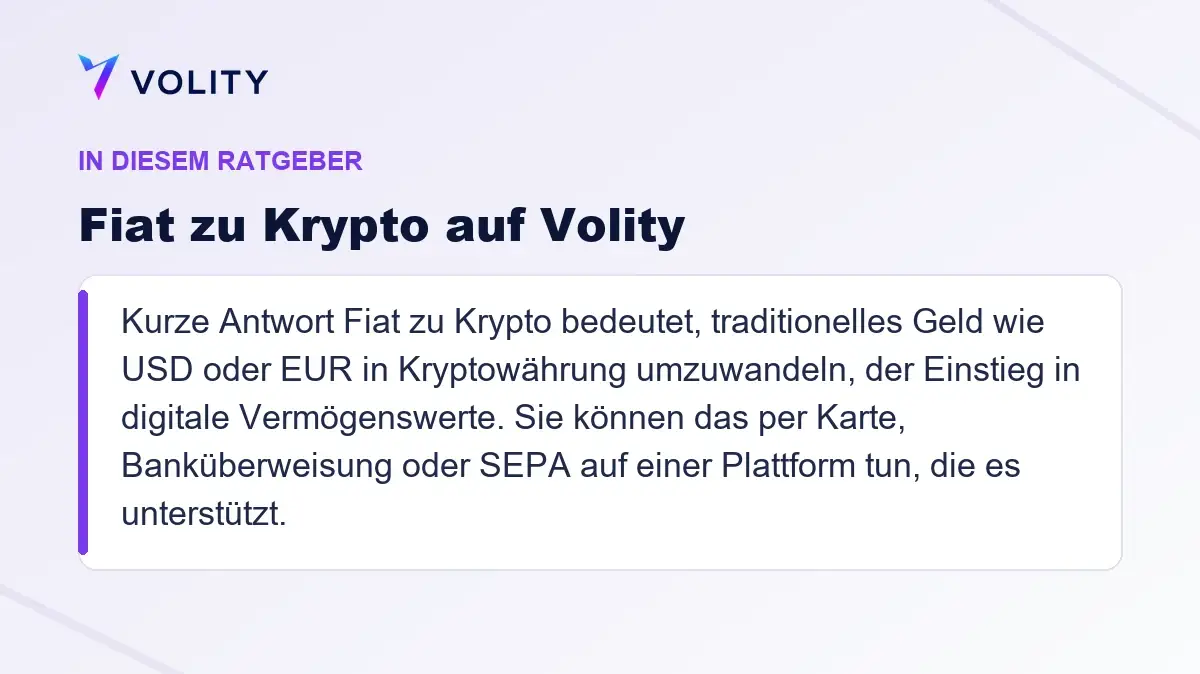 Wichtige Abschnitte in diesem Volity-Ratgeber zu Fiat zu Krypto auf Volity
