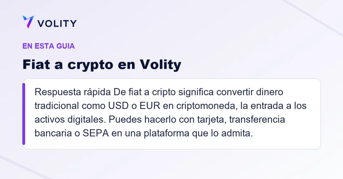 Secciones clave de esta guía de Volity sobre Fiat a crypto en Volity