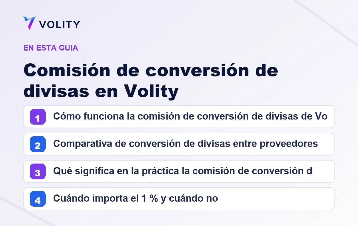 Secciones clave de esta guía de Volity sobre Comisión de conversión de divisas en Volity