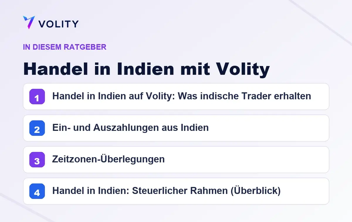 Wichtige Abschnitte in diesem Volity-Ratgeber zu Handel in Indien mit Volity