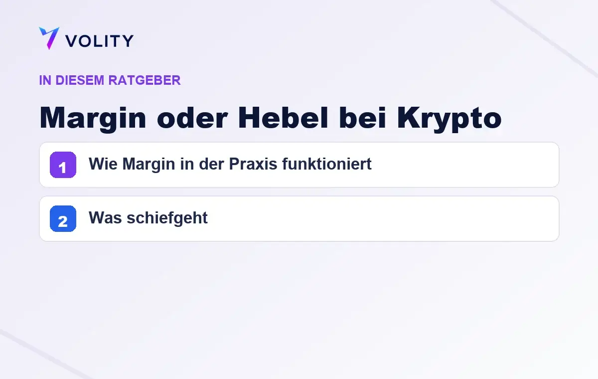 Wichtige Abschnitte in diesem Volity-Ratgeber zu Margin oder Hebel bei Krypto