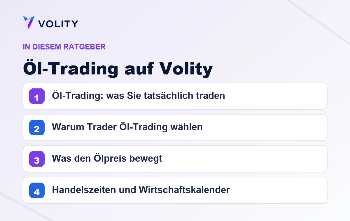 Wichtige Abschnitte in diesem Volity-Ratgeber zu Öl-Trading auf Volity