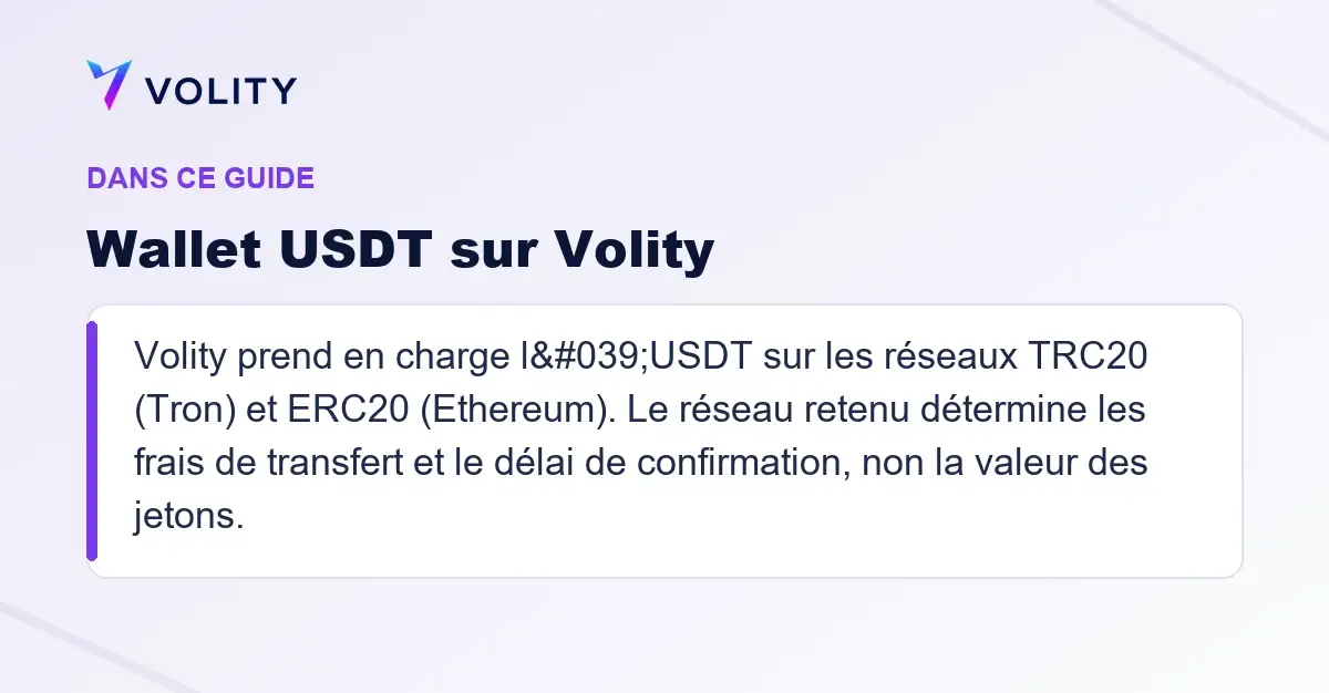 Sections clés de ce guide Volity sur Wallet USDT sur Volity