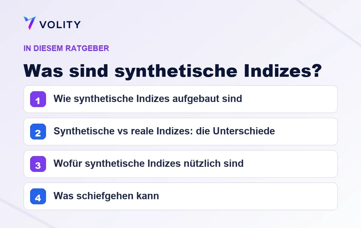 Wichtige Abschnitte in diesem Volity-Ratgeber zu Was sind synthetische Indizes?