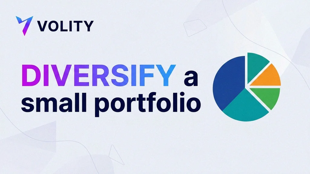 Volity brand collage cover for how to diversify a small portfolio, with a pie portfolio split into asset wedges, fractional-share chips and sector and geography icons