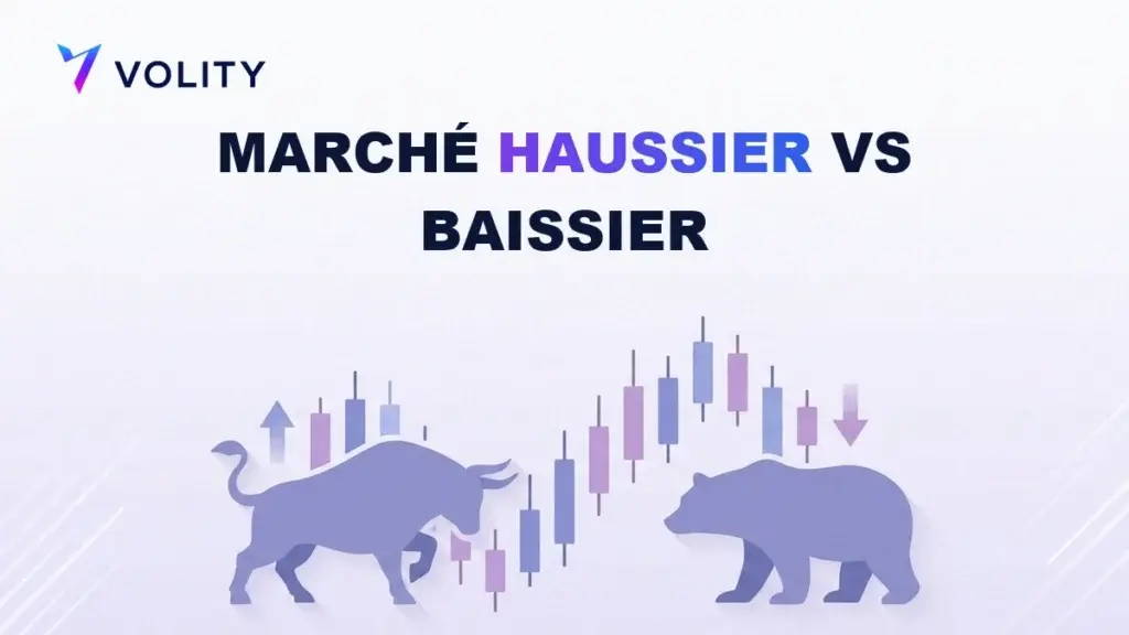 Marché Haussier vs Baissier : Ce Qu'Ils Signifient et Comment Trader Chacun