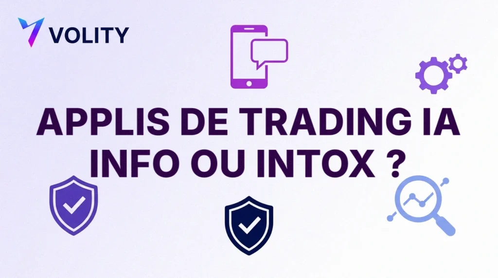 Couverture Volity « Applis de trading IA : info ou intox ? » avec un smartphone, une bulle de discussion, des engrenages, des boucliers cochés et une loupe