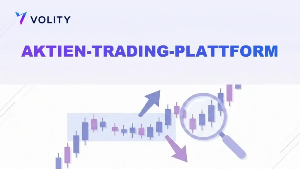 Aktien-Trading-Plattform: die richtige auswählen