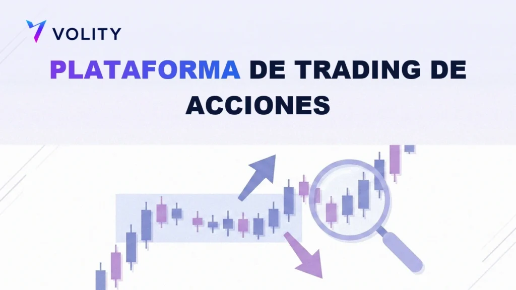 Plataforma de trading de acciones: cómo elegir una