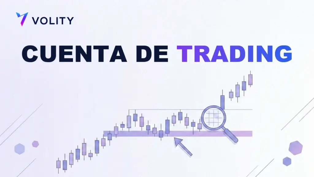 Cuenta de trading: tipos y cómo abrir una