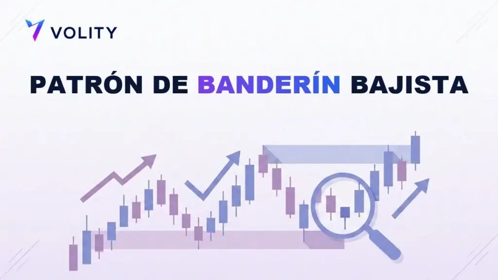 El patrón de banderín bajista explicado