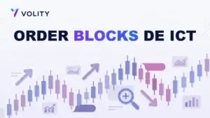 Order Blocks de ICT: zonas de entrada institucionales