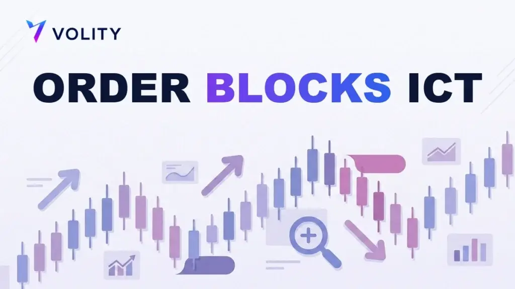 Order Blocks ICT : zones d'entrée institutionnelles