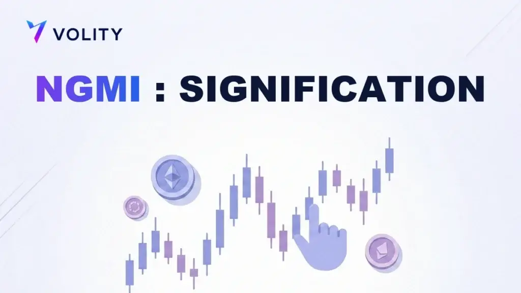Signification de NGMI : l'argot crypto expliqué