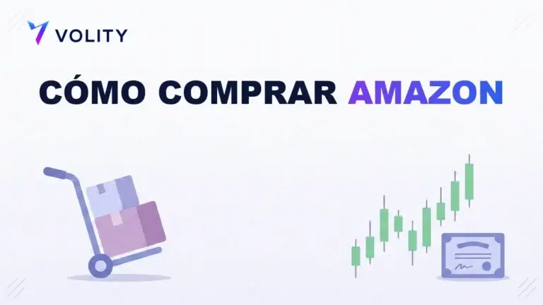 Cómo comprar acciones de Amazon (AMZN): guía completa