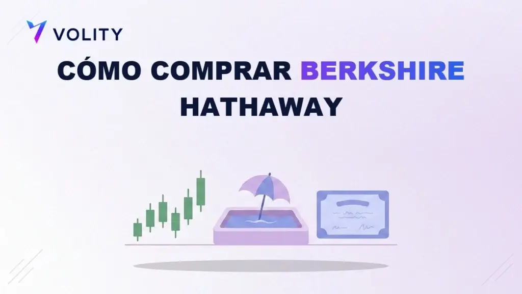 Cómo comprar acciones de Berkshire Hathaway (BRK.B): guía completa