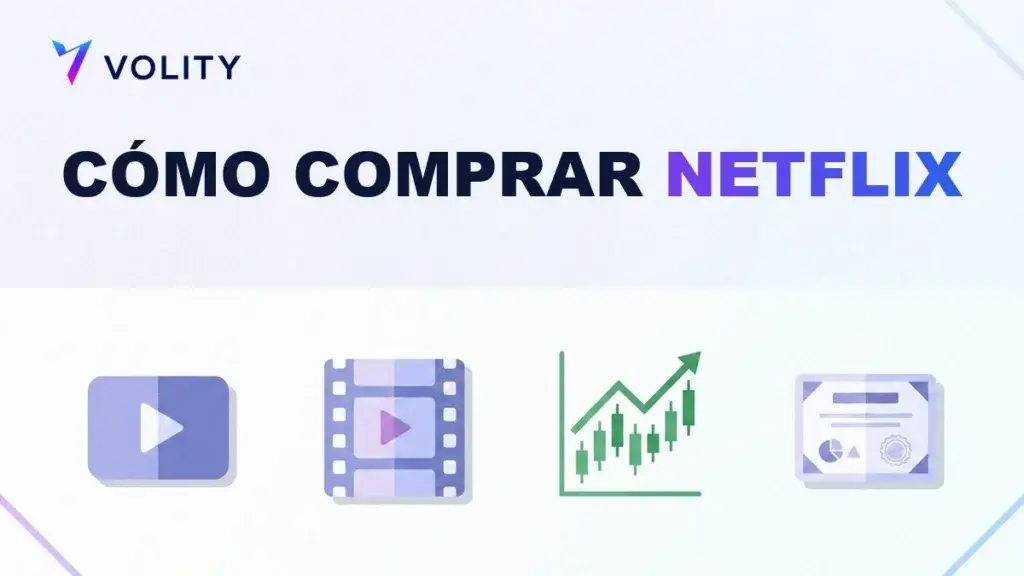 Cómo comprar acciones de Netflix: guía paso a paso