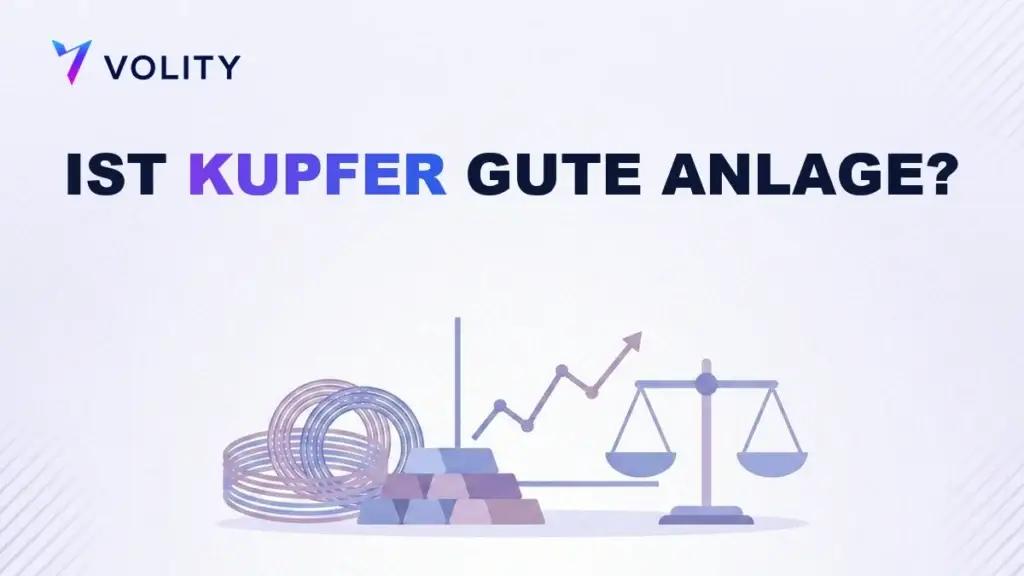 Ist Kupfer eine gute Geldanlage? Das Für und Wider